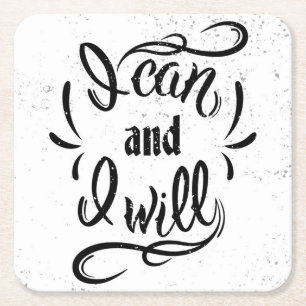 I Can And I Will Square Paper Coaster