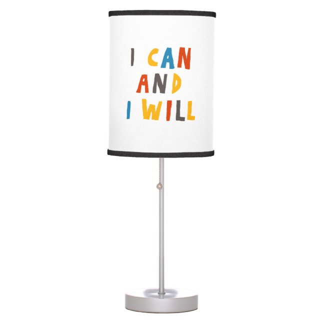 I Can And I Will Table Lamp (Front)
