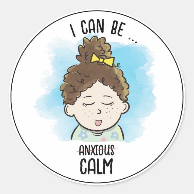 I Can Be Calm Classic Round Sticker (Front)
