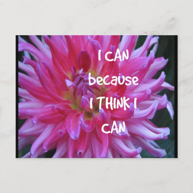 I Can Because I Think I Can Postcard (Front)