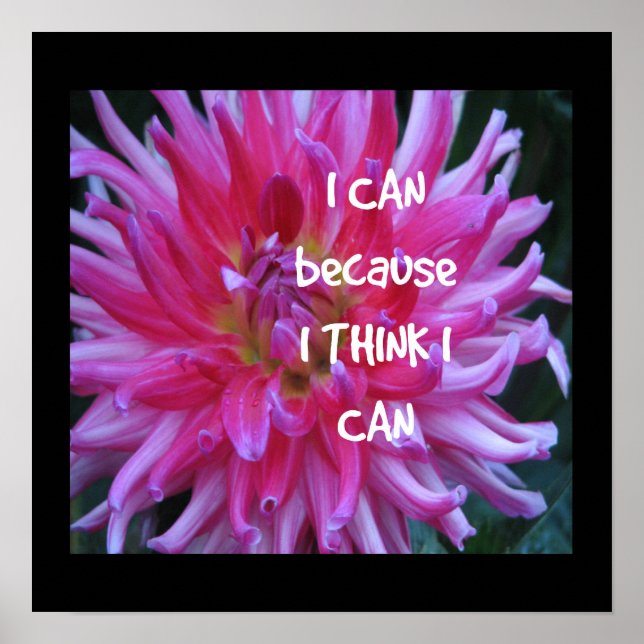 I Can Because I Think I Can Poster (Front)