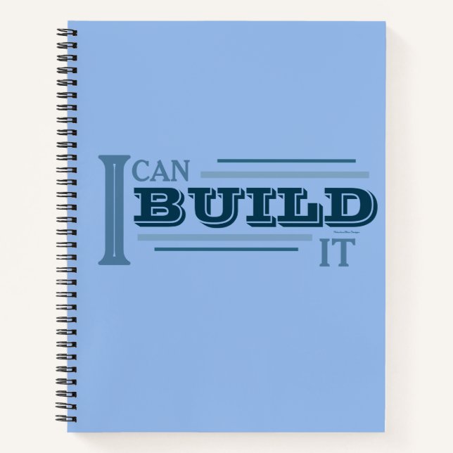 I Can Build It (Blue) Planner/ Notebook (Front)