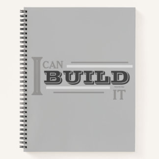 I Can Build It (Gray) Planner/ Notebook