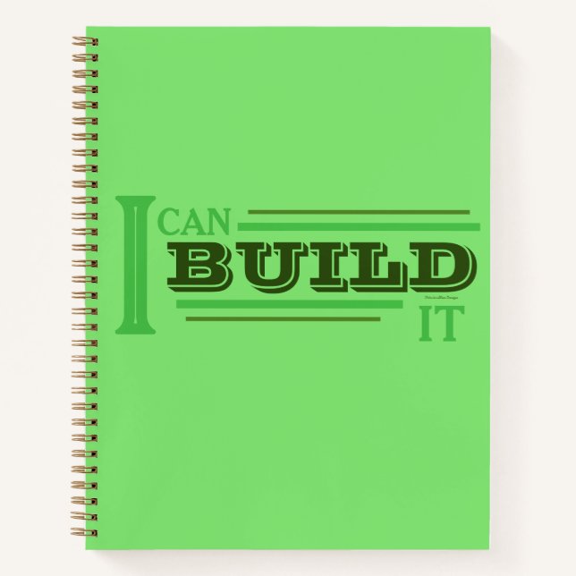 I Can Build It (Green) Planner/ Notebook (Front)