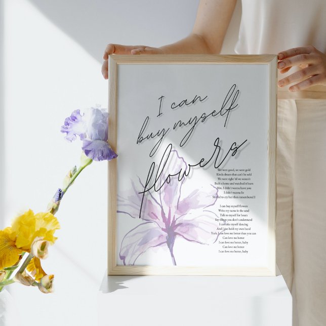 I can buy myself flowers Lyric Song Poster (Creator Uploaded)