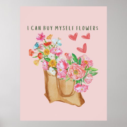 I Can Buy Myself Flowers     Poster