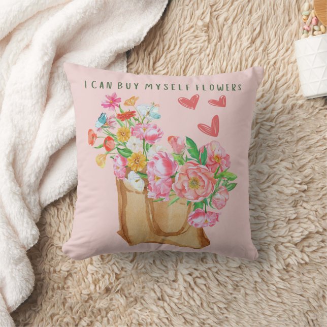 I Can Buy Myself Flowers   Throw Pillow (Blanket)