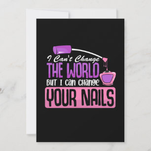 I Can Change Your Nails Invitation