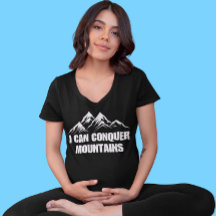 I can Conquer Mountains Shirt Adventure Hiking Tee