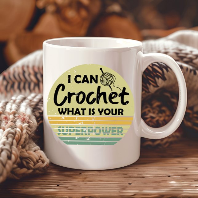 I can crochet what is your superpower mug (Creator Uploaded)