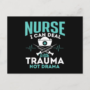 I Can Deal With Trauma Not Drama - Funny Nurse Postcard