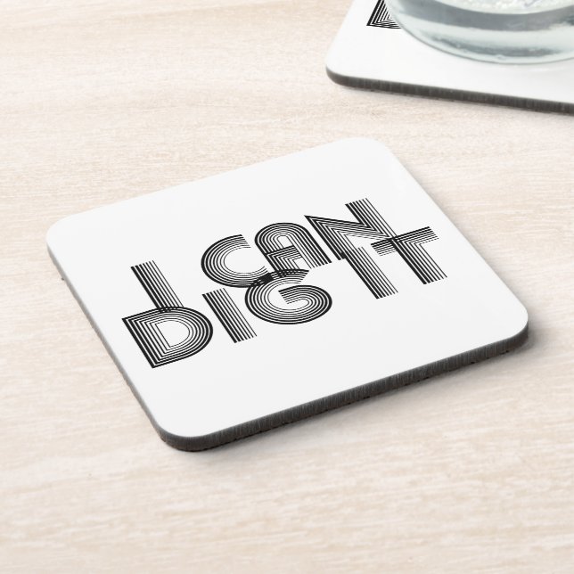 I Can Dig It Beverage Coaster (Left Side)