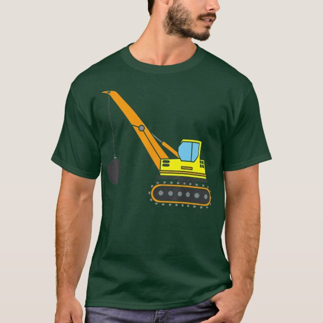 I Can Dig It Construction Crane Operator Design T-Shirt (Front)