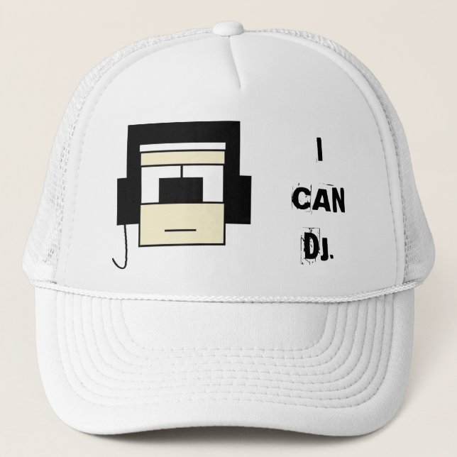 'I CAN DJ' HAT! TRUCKER HAT (Front)
