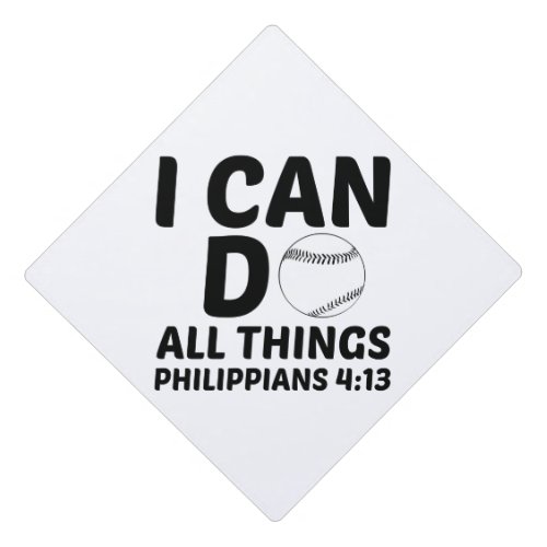 I CAN DO ALL THINGS BASEBALL GRADUATION CAP TOPPER