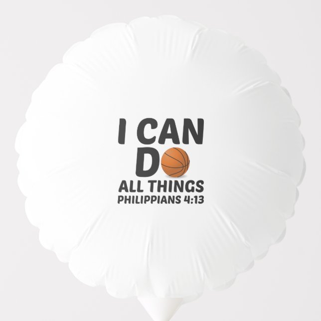 I CAN DO ALL THINGS BASKETBALL BALLOON (Front)