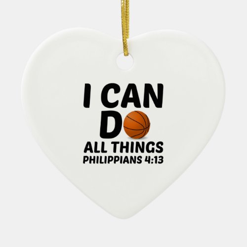 I CAN DO ALL THINGS BASKETBALL CERAMIC ORNAMENT