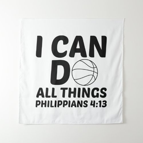 I CAN DO ALL THINGS BASKETBALL FUN TAPESTRY