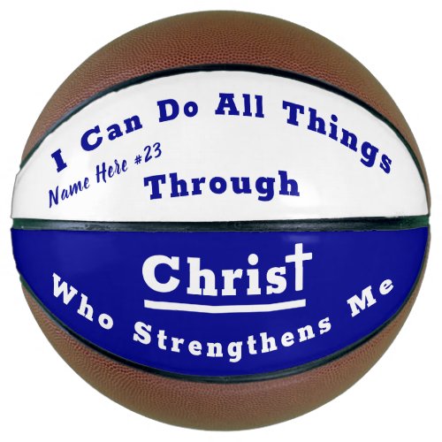 I Can Do All Things Basketball PERSONALIZED Basketball