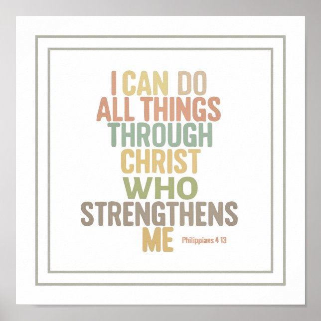 I Can Do All Things Bible Verse Philippians 4:13 Poster (Front)
