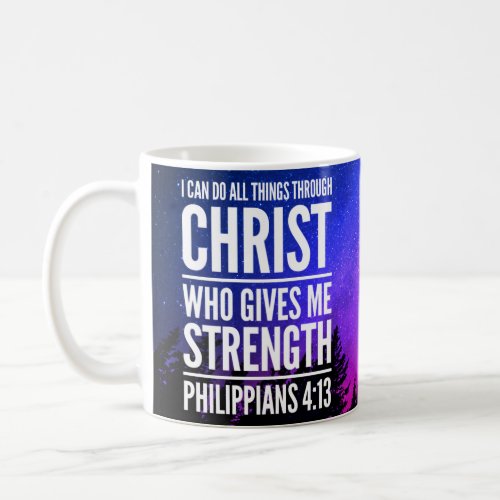 I Can Do All Things Christian Bible Verse Coffee Mug