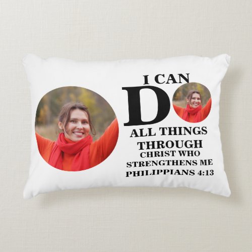 I can do all things Christian photo Bible verse Accent Pillow