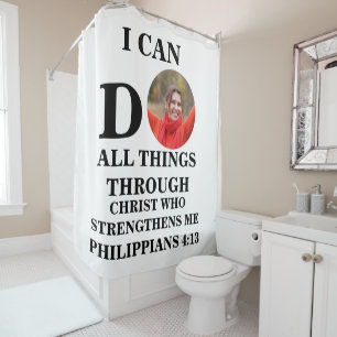 I can do all things Christian photo Bible verse Shower Curtain
