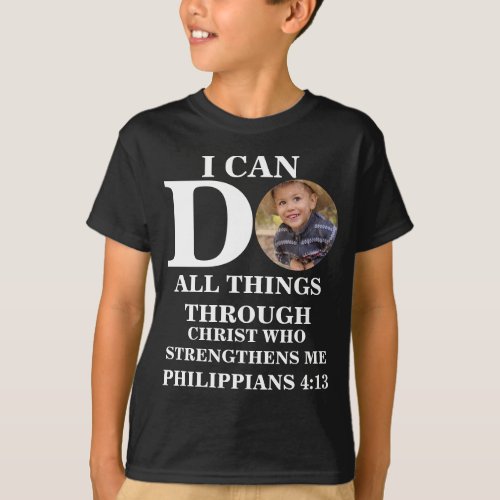 I can do all things Christian photo Bible verse T_Shirt