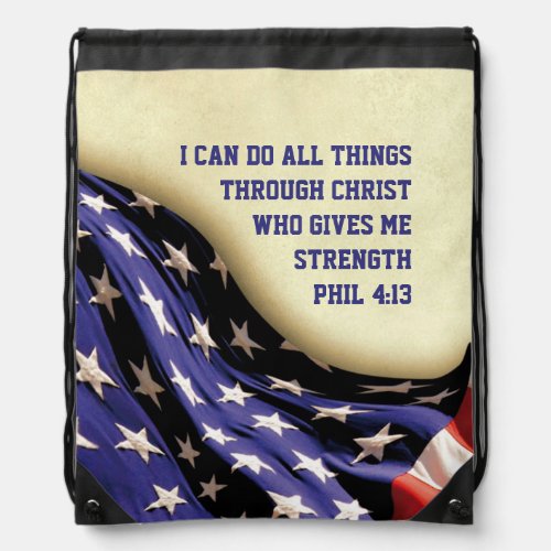 I CAN DO ALL THINGS  Phil 413  AMERICAN FLAG Drawstring Bag