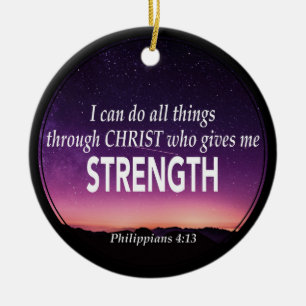 I CAN DO ALL THINGS Philippians 4:13 Christian Ceramic Ornament