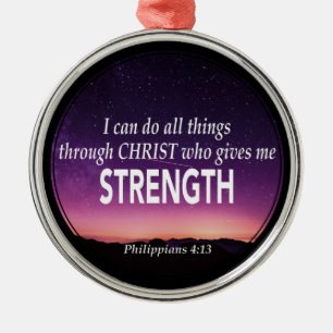 I CAN DO ALL THINGS Philippians 4:13 Christian Metal Ornament
