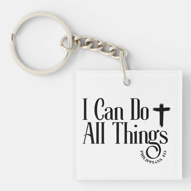 I Can Do All Things Philippians 4:13 Keychain (Front)