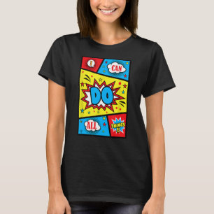 I can do all things positive affirmations quote co T-Shirt