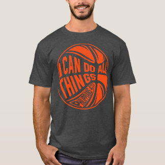 I can do all things T-Shirt