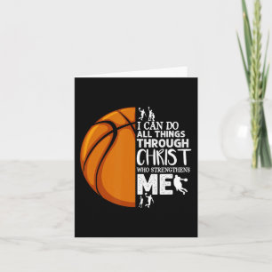 I Can Do All Things Through Christ Basketball Chri Card