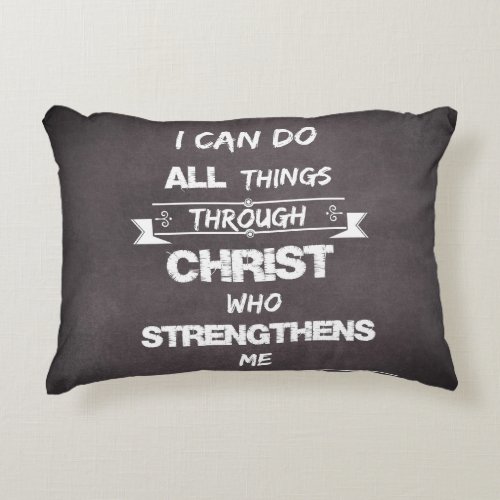 I Can do all things through Christ Bible Verse Accent Pillow