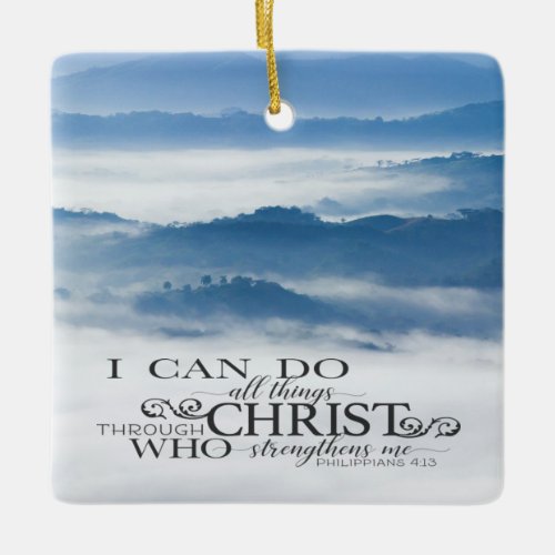 I can do all things through Christ Bible Verse Ceramic Ornament