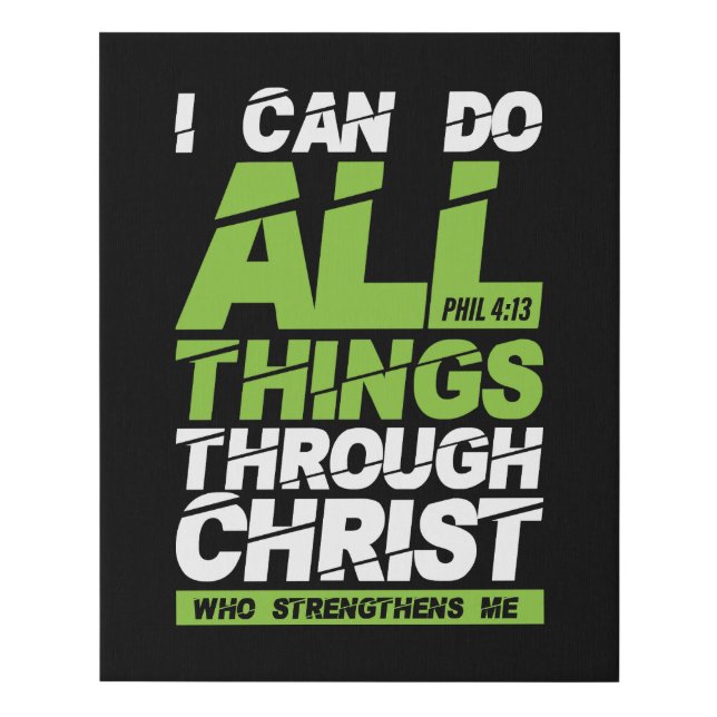I can do all things through Christ bible verse Faux Canvas Print (Front)