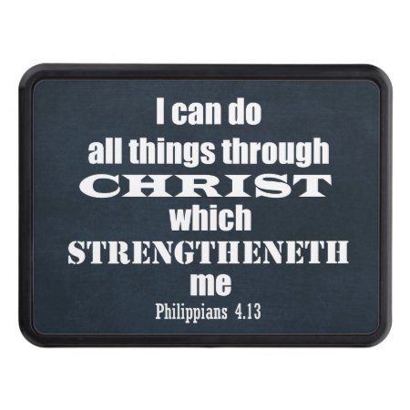 I Can Do All Things Through Christ Bible Verse Hitch Cover