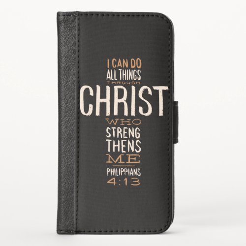 I Can Do All Things Through Christ Bible Verse iPhone X Wallet Case