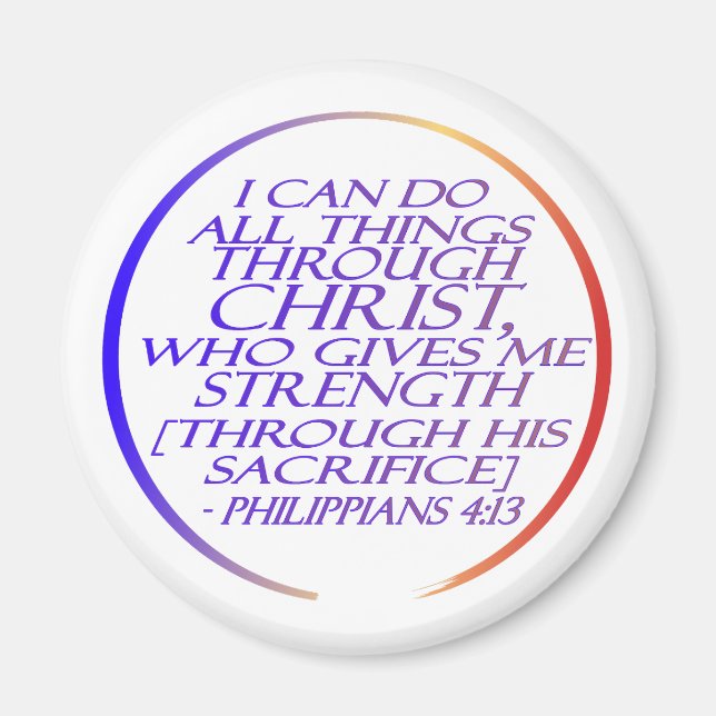 I can do all things through Christ Bible Verse   Magnet (Front)