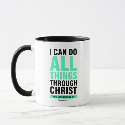 I can do all things through christ bible verse mug