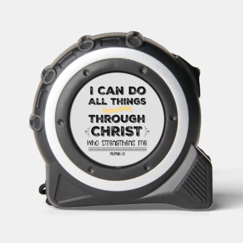 I Can do All Things Through Christ Bible Verse Tape Measure
