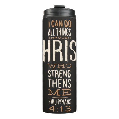 I Can Do All Things Through Christ Bible Verse Thermal Tumbler