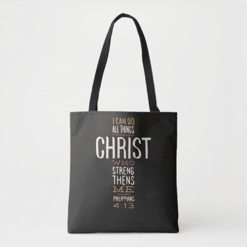 I Can Do All Things Through Christ Bible Verse Tote Bag