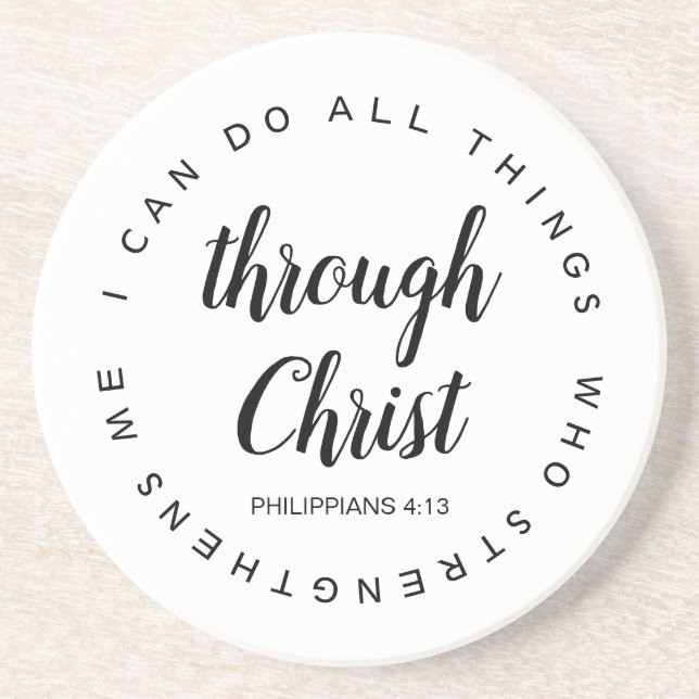 I Can Do All Things Through Christ Black & White Coaster (Front)