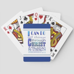I can do all things through Christ Blue Text Poker Cards