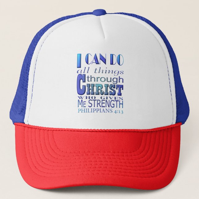 I can do all things through Christ Blue Text  Trucker Hat (Front)