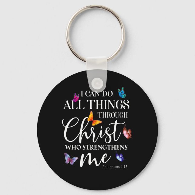 I Can Do All Things Through Christ Butterfly Art Keychain (Front)