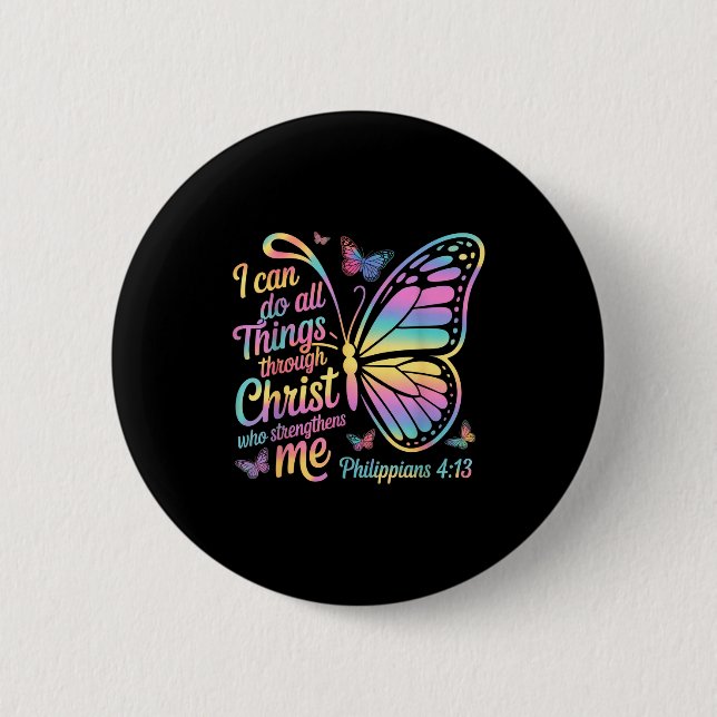 I Can Do All Things Through Christ Butterfly Bible Button (Front)